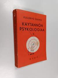 Käytännön psykologiaa 2 : Joukon käyttäytyminen