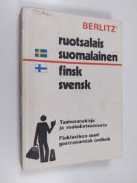 Ruotsalais-suomalainen - suomalais-ruotsalainen sanakirja = Svensk-finsk - finsk-svensk ordbok