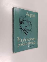 Puuhevonen pakkasessa : familiääreja kertomuksia triviaaleista aiheista