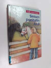 Sinisen ponitallin Juuli