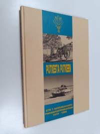 Putkesta putkeen : KTR 1 soittokunnasta Panssarisoittokuntaan 1919-1994 : Panssarisoittokunta 75 vuotta