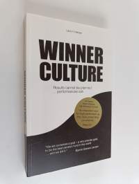Winner Culture - Results Cannot be Planned - Performances Can