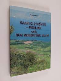 Kaarlo Syväntö - pionjär : [Kaarlo O. Syväntös barndom] - Den moderlöse Olavi