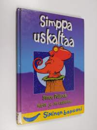 Simppa uskaltaa