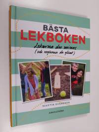 Bästa lekboken : [lekarna du minns (och reglerna du glömt)]