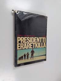 Presidentti eräretkillä