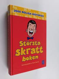 Största skrattboken : [3000 roliga historier]