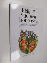 Eläimiä Suomen luonnossa : mukana tarroja ja tehtäviä