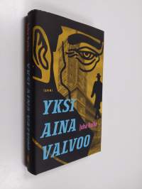 Yksi aina valvoo