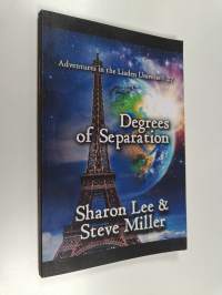 Degrees of Separation - Adventures in the Liaden Universe