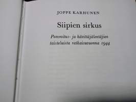 Siipien sirkus - Pommitus- ja hävittäjälentäjien taisteluista ratkaisuvuonna 1944 (2)