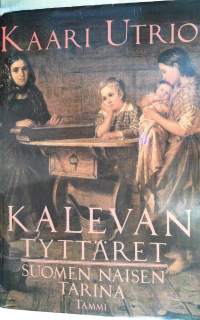 Kalevan tyttäret- Suomen naisen tarina