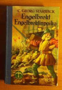 Engelbrekt Engelbrektinpoika : historiallinen romaani
