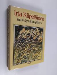 Tuuli käy hänen ylitseen