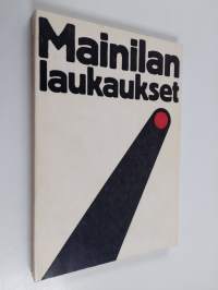 Mainilan laukaukset : Muistelmia ja muistiinpanoja tapahtumista Karjalan kannaksella syksyllä 1939