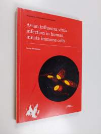 Avian influenza virus infection in human innate immune cells