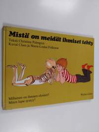 Mistä on meidät ihmiset tehty