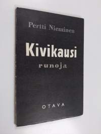 Kivikausi : runoja