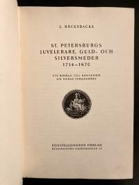 St. Petersburgs juvelerare, guld- och silversmeder 1714-1870 - Ett bidrag till kännedom om deras verksamhet (numeroitu)
