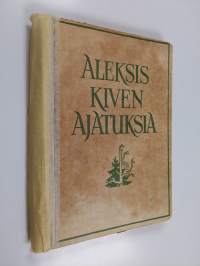 Aleksis Kiven ajatuksia