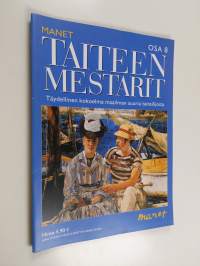 Taiteen mestarit osa 8 : Manet