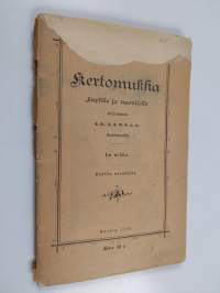 Kertomuksia lapsille ja nuorisolle, kirj. L. S., A. L. O. E. ... [et al.] 1 vihko