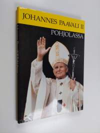 Johannes Paavali II Pohjolassa = Johannes Paulus II i Norden : 1.-10.6.1989