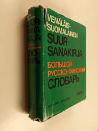 Venäläis-suomalainen suursanakirja = Bol’soj-russko-finskij slovar’