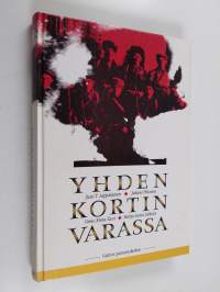 Yhden kortin varassa : suomalainen vallankumous 1918