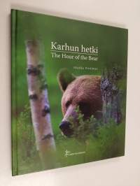 Karhun hetki The hour of the bear