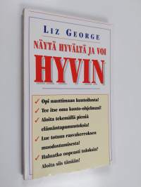 Näytä hyvältä ja voi hyvin