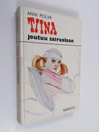 Tiina joutuu sairaalaan