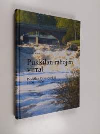 Pukkilan rahojen virrat : Pukkilan osuuspankki 1906-2006