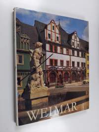 Weimar : Bilder einer traditionsreichen Stadt