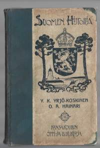 Suomen historia : kansakouluja varten : oppikirjakomitean suunnitelman mukaanKirjaYrjö-Koskinen, Y. K. ,  ; Hainari, O. A. , WSOY