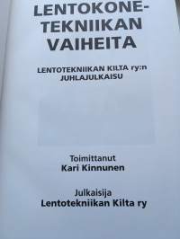 Lentokonetekniikan vaiheita - Lentotekniikan Kilta ry:n juhlajulkaisu