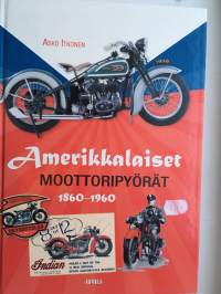 Amerikkalaiset moottoripyörät 1860-1960