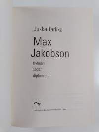 Max Jakobson : kylmän sodan diplomaatti