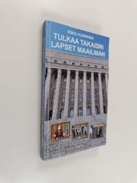 Tulkaa takaisin lapset maailman - Kun korona pysäytti maailman