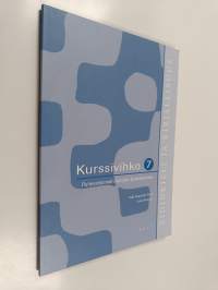 Äidinkieli ja kirjallisuus, Kurssivihko 7 - Puheviestinnän taitojen syventäminen