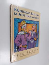 Kuningas Kustaa ja Justiina-muori