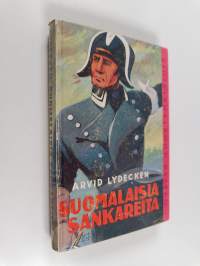 Suomalaisia sankareita : historiallisia seikkailukertomuksia