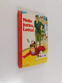 Nolo juttu, Lotta!