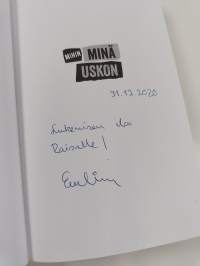 Mihin minä uskon (signeerattu, tekijän omiste)