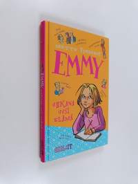 Emmy : uhkana uusi elämä