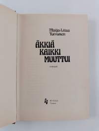 Äkkiä kaikki muuttui