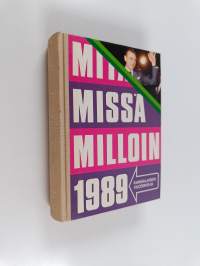 Mitä missä milloin 1989 : kansalaisen vuosikirja (kangasselkämys)