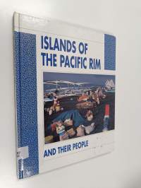 Islands of the Pacific Rim and Their People