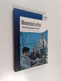 Menestyvä yritys : liiketoimintaosaamisen perusteet