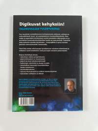 Digikuvat kehyksiin! : valokuvaajan tulostusopas